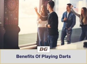 Top 8 Benefits Of Playing Darts (May 2024)