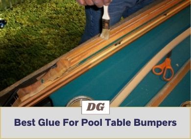 Best Glue For Pool Table Bumpers