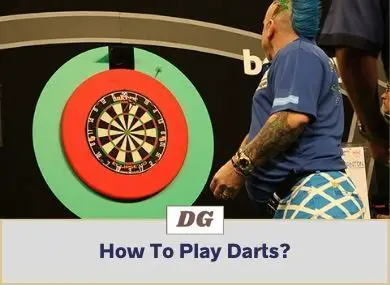 How To Play Darts