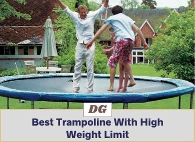 Best Trampoline With High Weight Limit